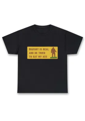 Bigfoot Is Real Chunky Shirt